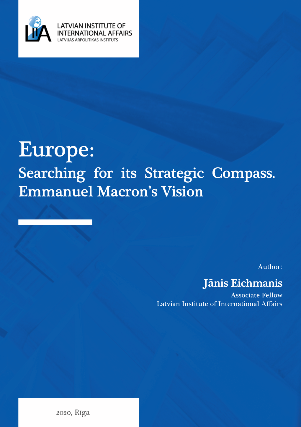Europe: Searching for Its Strategic Compass