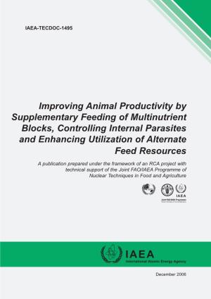 Improving Animal Productivity by Supplementary Feeding of Multinutrient Blocks, Controlling Internal Parasites and Enhancing Utilization of Alternate Feed Resources
