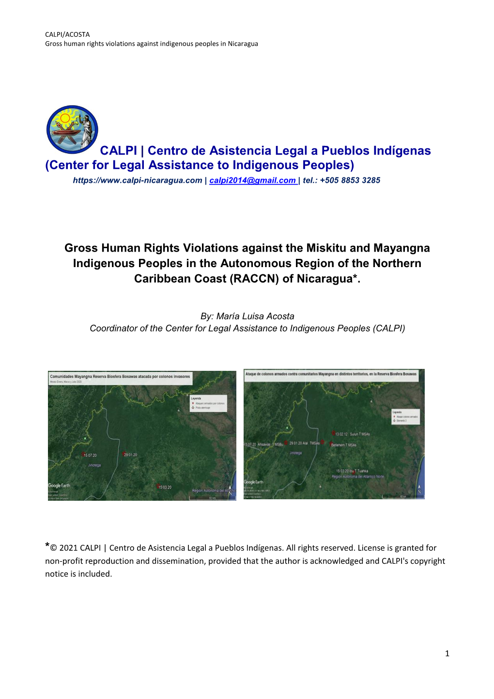 Center for Legal Assistance to Indigenous Peoples) | Calpi2014@Gmail.Com | Tel.: +505 8853 3285