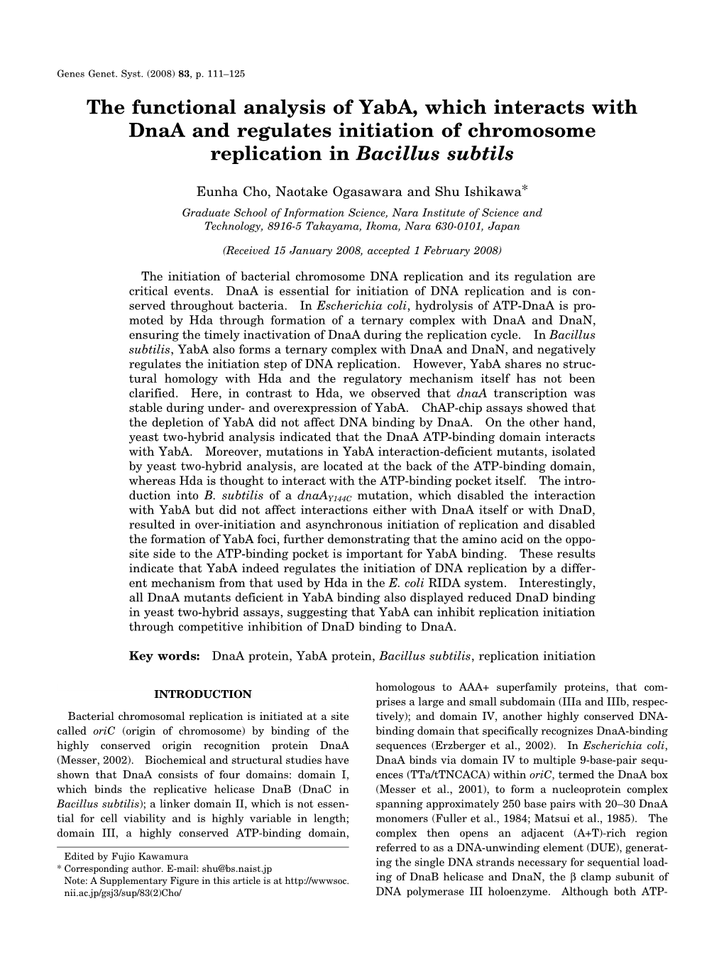 The Functional Analysis of Yaba, Which Interacts with Dnaa and Regulates Initiation of Chromosome Replication in Bacillus Subtils