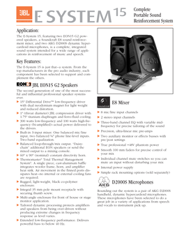 Application: Key Features: JBL EON15 G2 Speakers E8 Mixer D2000S