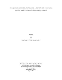 A HISTORY of the AMERICAN LEAGUE for PUERTO RICO INDEPENDENCE, 1944-1950 a Thesis by MANUEL A