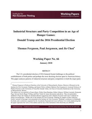 Industrial Structure and Party Competition in an Age of Hunger Games: Donald Trump and the 2016 Presidential Election