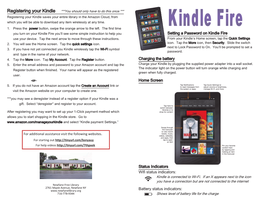Kindle Fire You’Ll See Some Simple Instruction to Help You Setting a Password on Kindle Fire Use Your Device