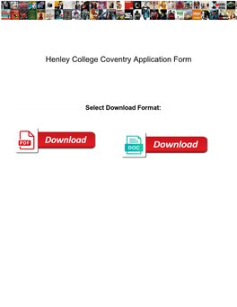Henley College Coventry Application Form Addons