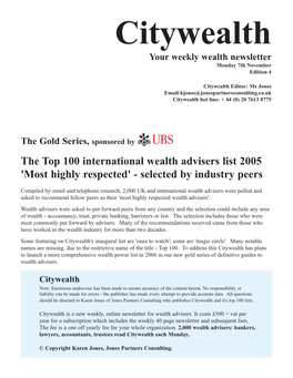 The Top 100 International Wealth Advisers List 2005 'Most Highly Respected' - Selected by Industry Peers