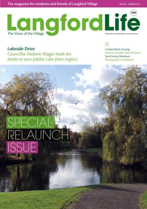 SPECIAL RELAUNCH ISSUE Langford Life Summer 2015 2 Editor’S Letter Editor’S Letter