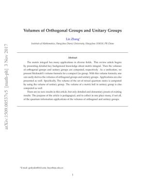 Volumes of Orthogonal Groups and Unitary Groups Are Very Useful in Physics and Mathematics [3, 4]