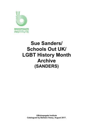 Sue Sanders/ Schools out UK/ LGBT History Month Archive (SANDERS)