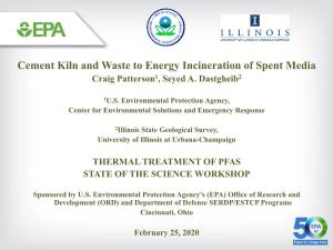 Cement Kiln and Waste to Energy Incineration of Spent Media Craig Patterson1, Seyed A