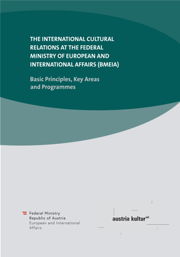The International Cultural Relations at the Federal Ministry of European and International Affairs (Bmeia)