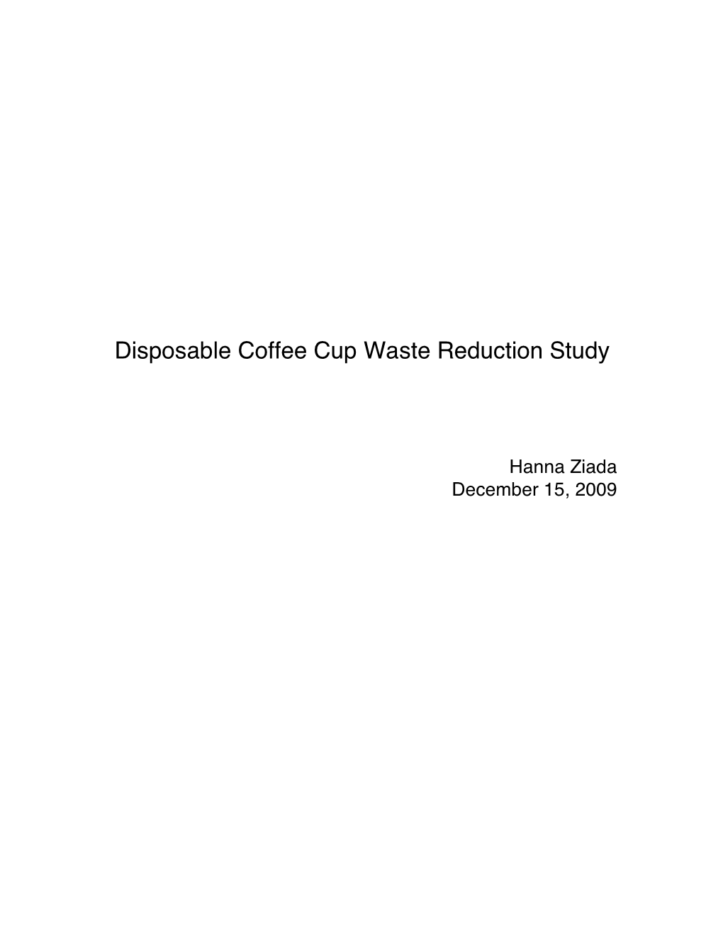 Disposable Coffee Cup Waste Reduction Study