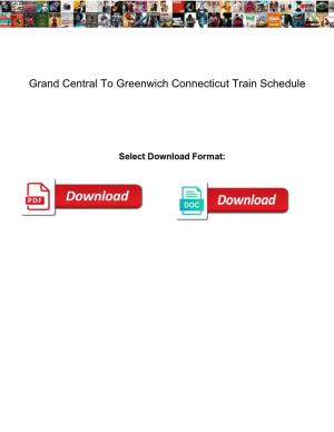 Grand Central to Greenwich Connecticut Train Schedule