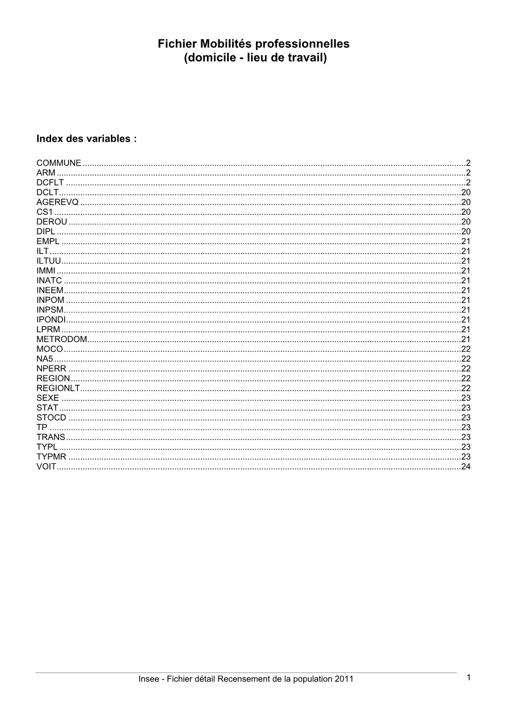 Fichier Mobilités Professionnelles (Domicile - Lieu De Travail)