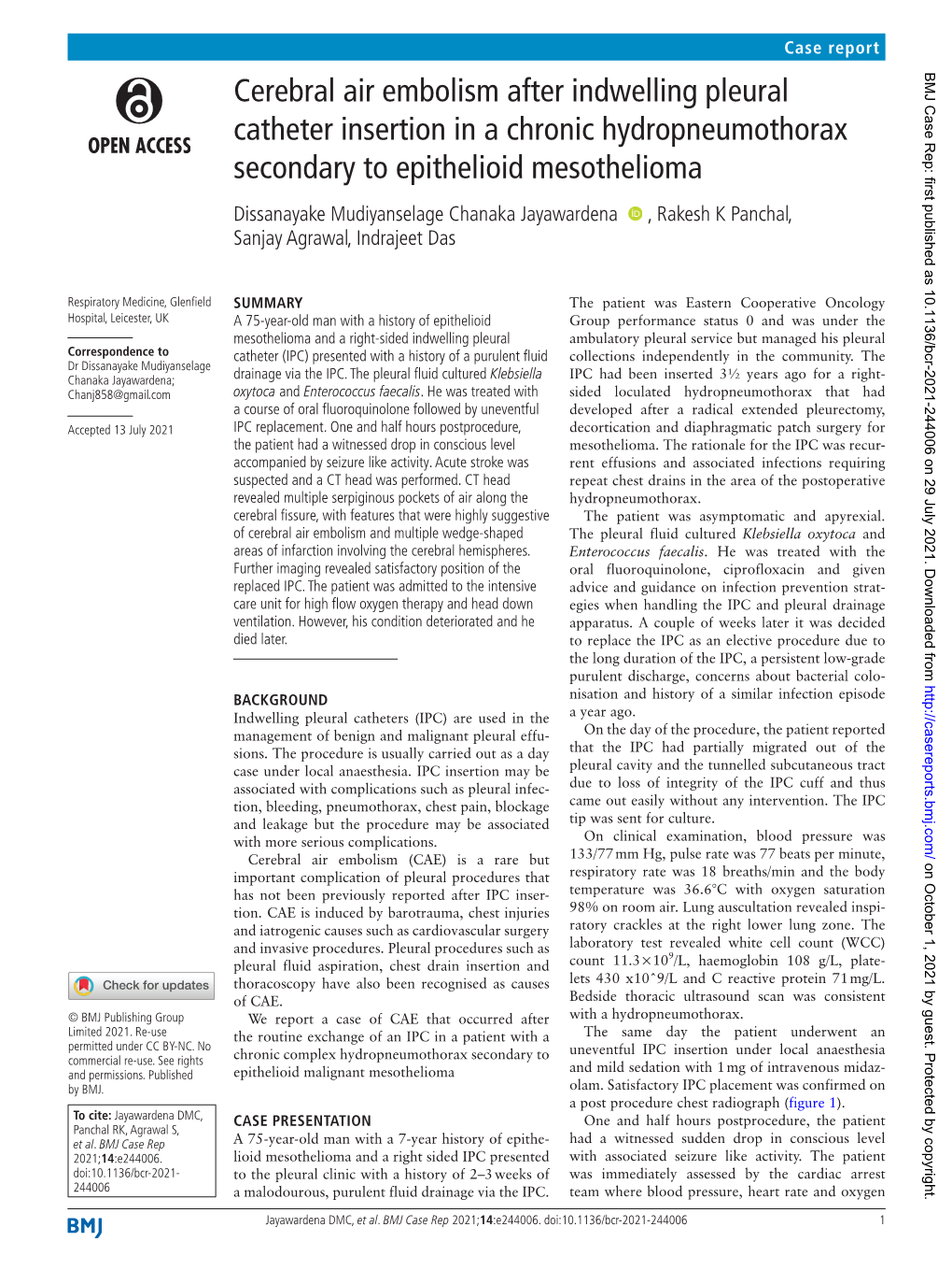 Cerebral Air Embolism After Indwelling Pleural Catheter Insertion in A