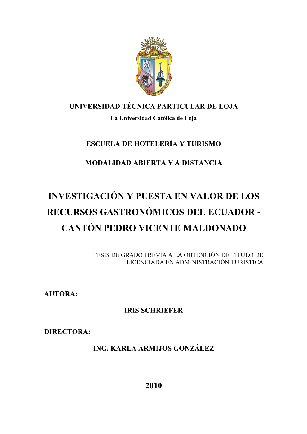 Investigación Y Puesta En Valor De Los Recursos Gastronómicos Del Ecuador - Cantón Pedro Vicente Maldonado