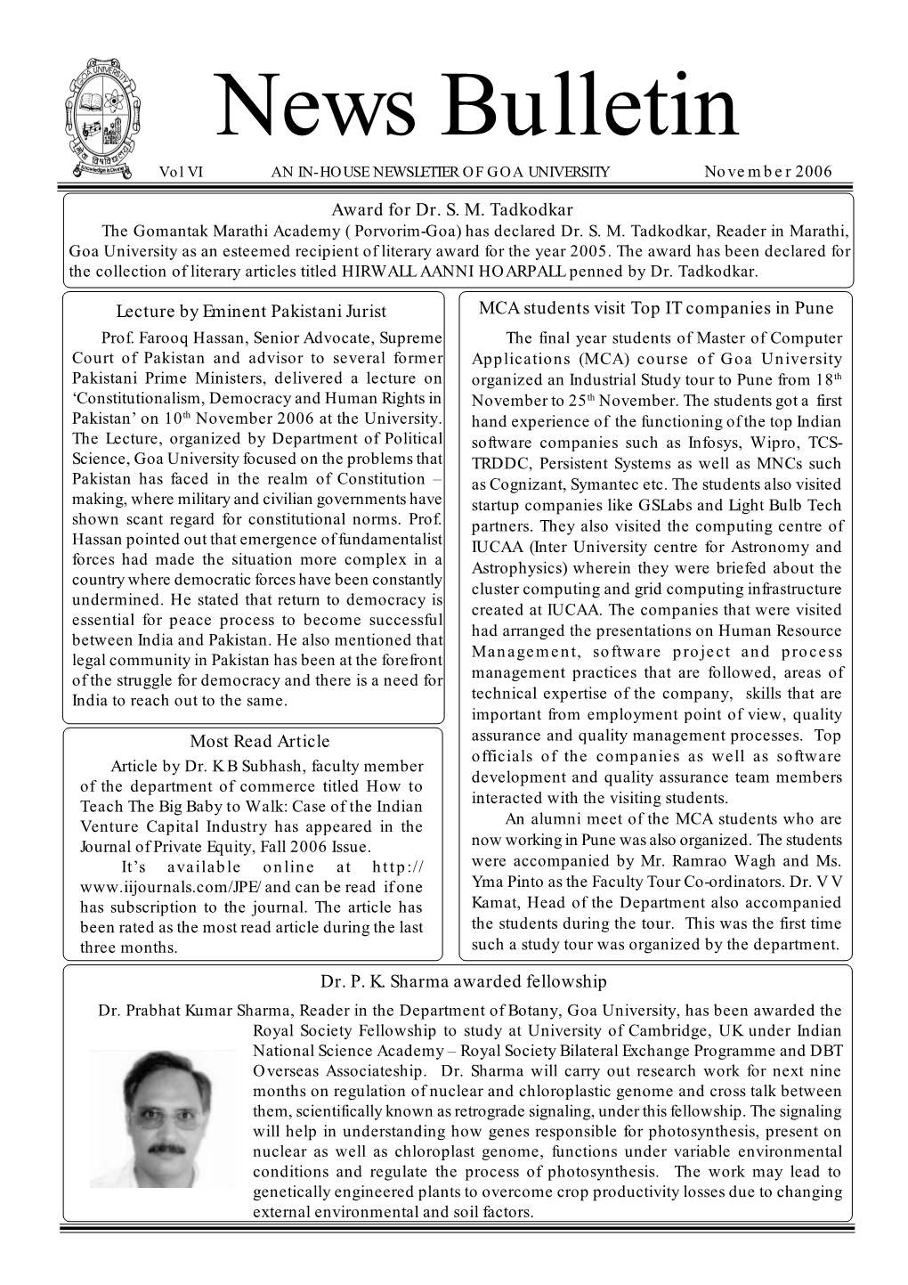 News Bulletin Vol VI an IN-HOUSE NEWSLETTER of GOA UNIVERSITY November 2006