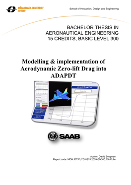 Modelling & Implementation of Aerodynamic Zero-Lift Drag