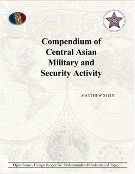 Compendium of Central Asian Military and Security Activity