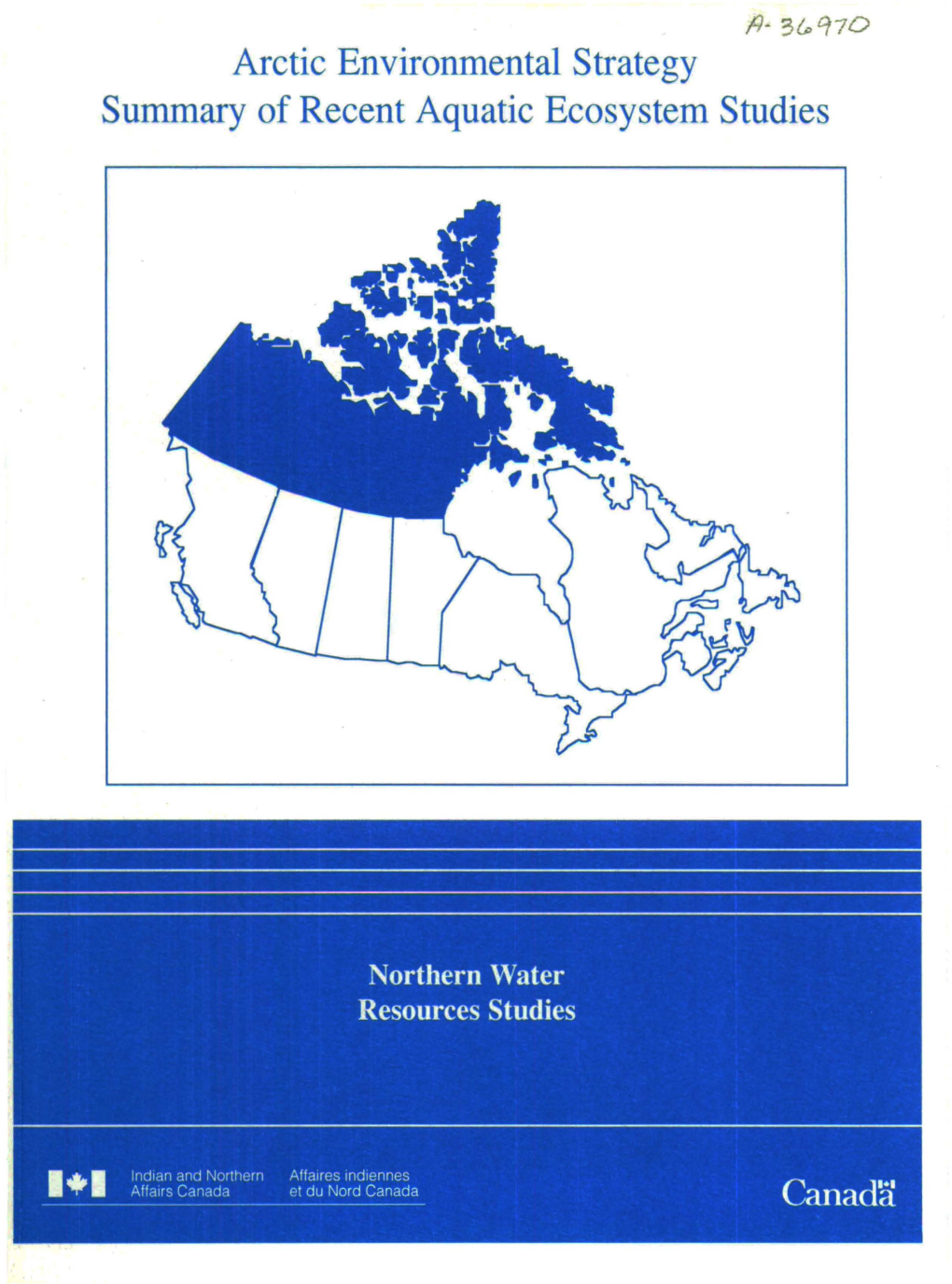 Arctic Environmental Strategy Summary of Recent Aquatic Ecosystem Studies Northern Water Resources Studies