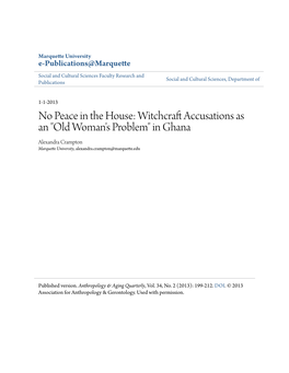 Witchcraft Accusations As an "Old Woman's Problem" in Ghana Alexandra Crampton Marquette University, Alexandra.Crampton@Marquette.Edu
