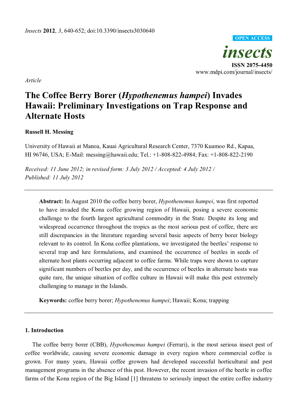 The Coffee Berry Borer (Hypothenemus Hampei) Invades Hawaii: Preliminary Investigations on Trap Response and Alternate Hosts