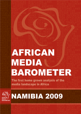 AFRICAN MEDIA BAROMETER NAMIBIA 2009 3 the African Media Barometer (AMB)