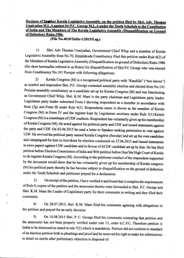 {Olitical Thereby He Has Become Subject to Disqualification on the Ground of Defection Under the Tenth Schedule and Petitioner Prayed for a Declaration