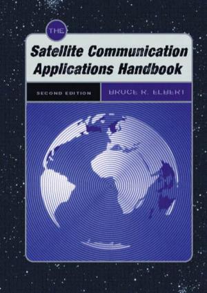 The Satellite Communication Applications Handbook (Artech House Space Applications Series)