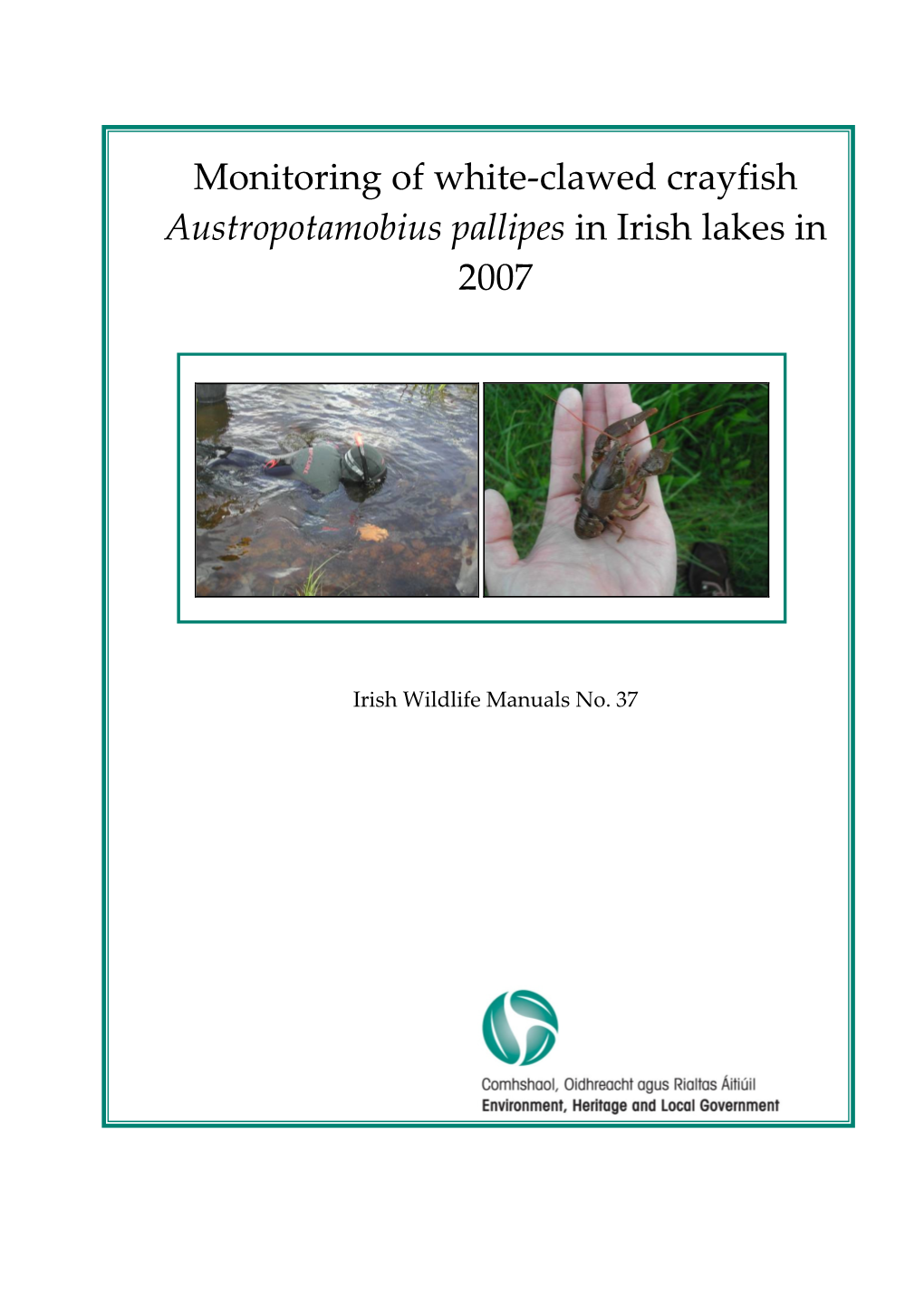 Monitoring of White-Clawed Crayfish Austropotamobius Pallipes in Irish Lakes in 2007