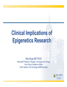Clinical Implications of Epigenetics Research