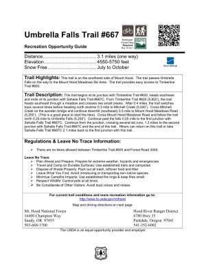Umbrella Falls Trail #667 Northwest Forest Pass Required Recreation Opportunity Guide May 15 - Oct 1