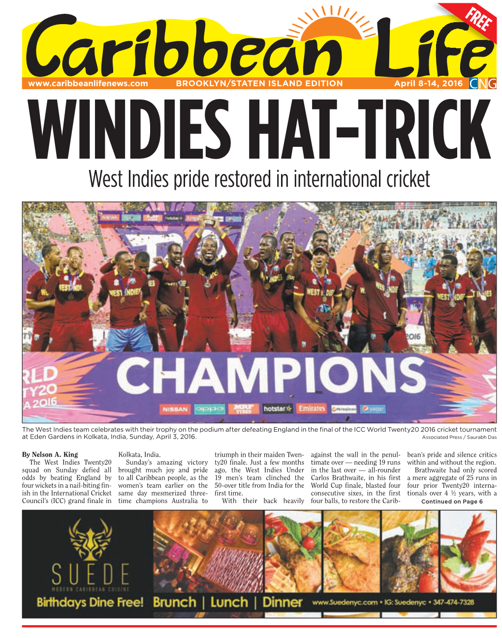 West Indies Pride Restored in International Cricket
