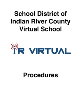 School District of Indian River County Virtual School Procedures