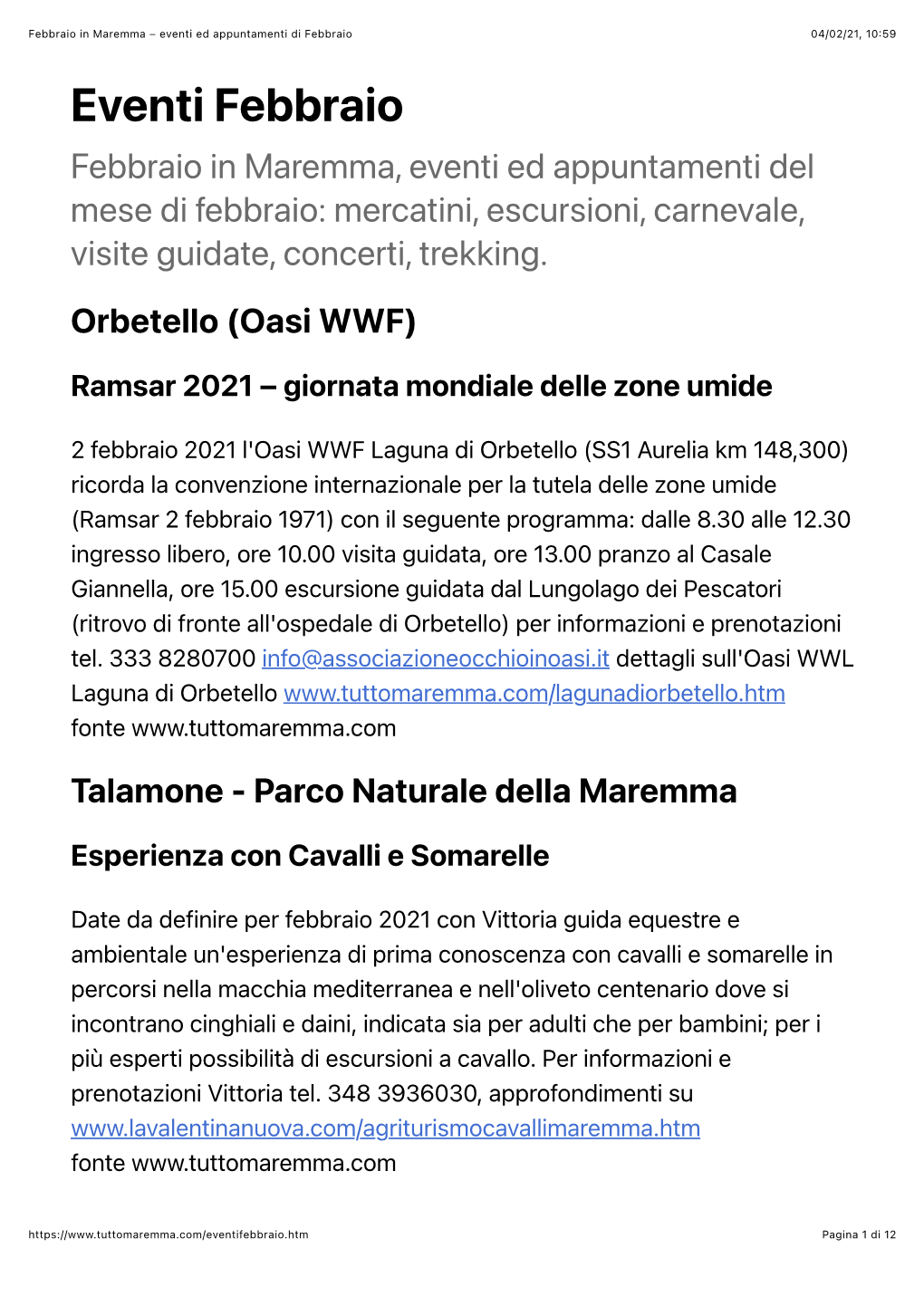 Eventi Febbraio Febbraio in Maremma, Eventi Ed Appuntamenti Del Mese Di Febbraio: Mercatini, Escursioni, Carnevale, Visite Guidate, Concerti, Trekking