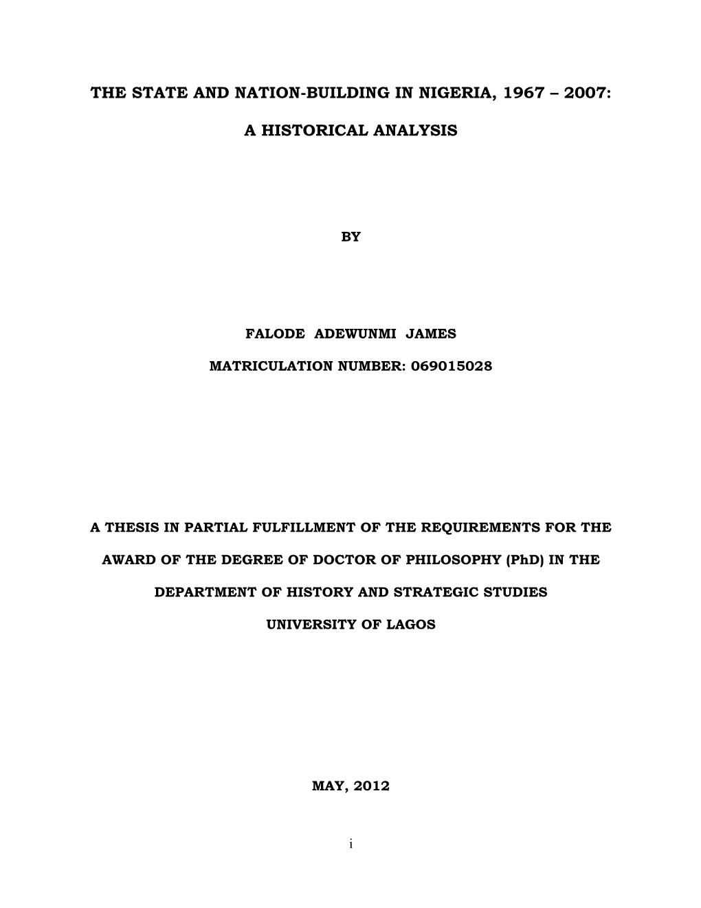 The State and Nation-Building in Nigeria, 1967 – 2007: A