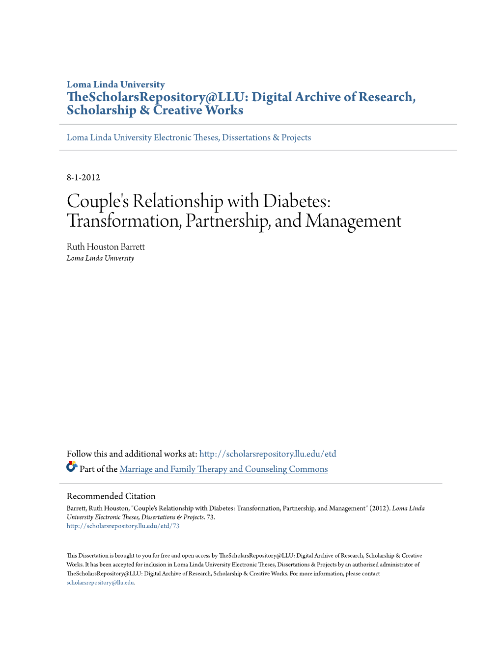 Couple's Relationship with Diabetes: Transformation, Partnership, and Management Ruth Houston Barrett Loma Linda University