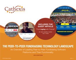 THE PEER-TO-PEER FUNDRAISING TECHNOLOGY LANDSCAPE an Overview of Leading Peer-To-Peer Fundraising Software Platforms and Their Functionality 2018 EDITION