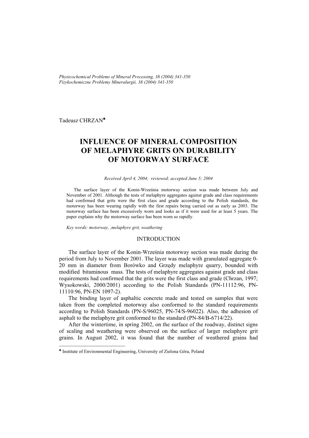 Influence of Mineral Composition of Melaphyre Grits on Durability of Motorway Surface