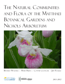 And Flora of the Matthaei Botanical Gardens and Nichols Arboretum