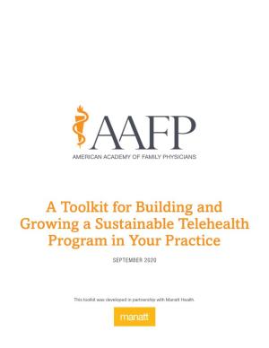 AAFP Toolkit: Building and Growing a Sustainable Telehealth Program
