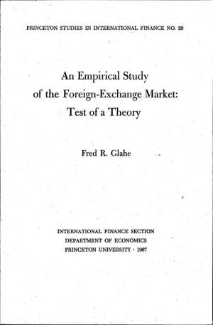 An Empirical Study of the Foreign-Exchange Market: Test of a Theory