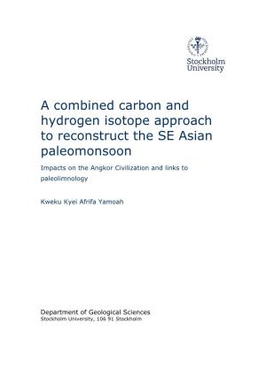 A Combined Carbon and Hydrogen Isotope Approach to Reconstruct the SE Asian Paleomonsoon