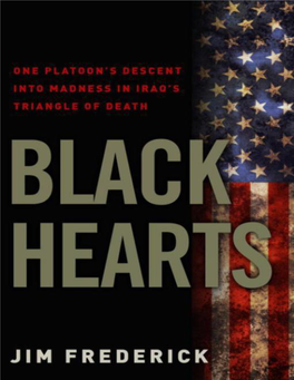 Black Hearts: One Platoon's Descent Into Madness In