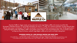 Mountain Waffle Co. Began Simply, Serving Sweet and Crunchy Liege Belgian Waffles at Ski Resorts Around the USA