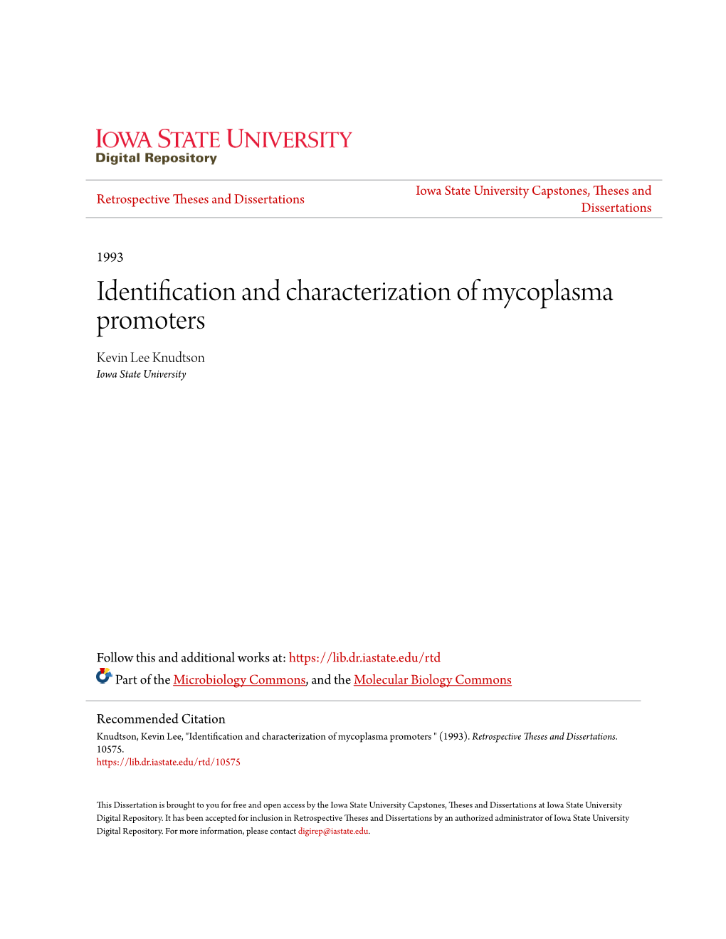 Identification and Characterization of Mycoplasma Promoters Kevin Lee Knudtson Iowa State University