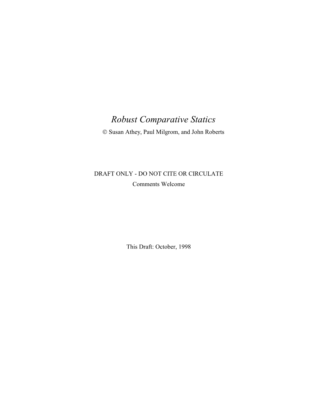 Robust Comparative Statics  Susan Athey, Paul Milgrom, and John Roberts