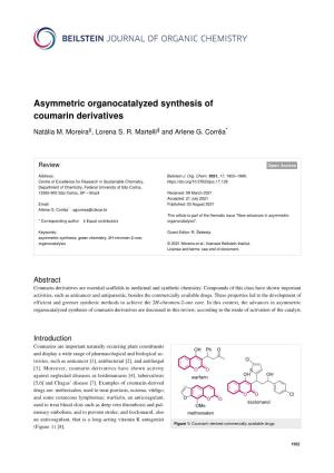 Asymmetric Organocatalyzed Synthesis of Coumarin Derivatives