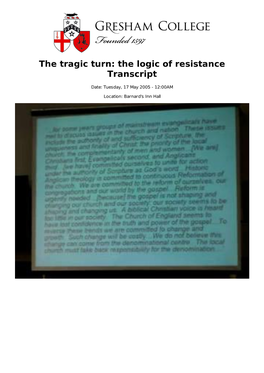 The Tragic Turn: the Logic of Resistance Transcript