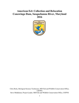 American Eel: Collection and Relocation Conowingo Dam, Susquehanna River, Maryland 2016